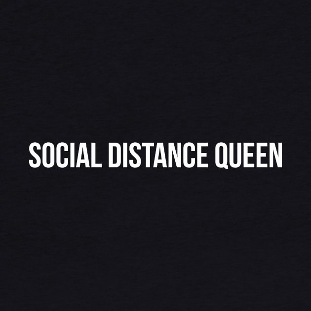 SOCIAL DISTANCING QUEEN funny saying quote by star trek fanart and more